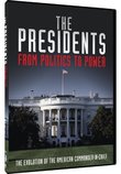 The Presidents: From Politics to Power