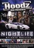 Hoodz DVD: Nightlife - Atlanta Edition