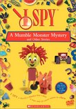 I Spy - A Mumble Monster Mystery and Other Stories
