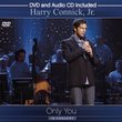 Harry Connick Jr./Only You In Concert
