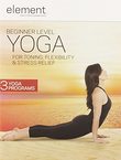 Element: Beginner Level Yoga for Toning, Stress Relief & Flexibility
