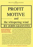 Profit Motive and the Whispering Wind