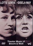 Lotte Lenya and Gisela May - Theater Songs of Brecht and Weill