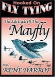 Hooked on Fly Tying - The Life Cycle of the Mayfly