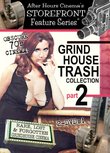 Grindhouse Trash Collection 2