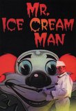 Ice Cream Man (Unrated)