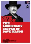 The Legendary Guitar of Dave Mason