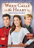 When Calls the Heart: Disputing Hearts [DVD]