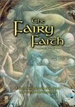 The Fairy Faith - A breathtaking odyssey about fairies and those who belive in them  (Documentary)