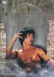 Bruce Lee Fights Back From the Grave
