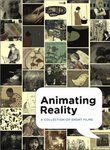 Animating Reality: A Collection of Short Documentaries