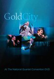 Gold City: Live at the National
