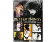 Better Things: The Life and Choices of Jeffrey Catherine Jones