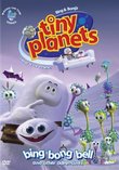 Tiny Planets: Bing Bong Bell and Other Adventures