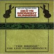 The Bridge: The Live Performance