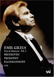 Emil Gilels Live in Moscow, Vol 3