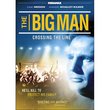 The Big Man: Crossing the Line