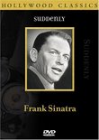 Frank Sinatra: Suddenly