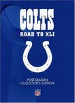 NFL Indianapolis Colts Road to Super Bowl XLI (EDITED Post-Season Collector's Edition)