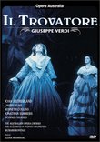 Verdi - Il Trovatore / Bonynge, Sutherland, Elms, Collins, Opera Australia