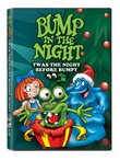 Bump in the Night: Twas the Night Before Bumpy