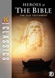 History Classics: Heroes of Bible - Old Testament