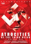 Atrocities Of The Third Reich - Volume One