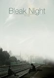 Bleak Night (or Pasuggun)