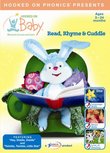 Hooked on Baby: Read, Rhyme and Cuddle