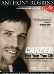 Anthony Robbins Personal Coaching Collection: Find Your True Gift - 3 Paths to Maximizing Impact in