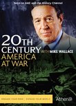 20TH CENTURY WITH MIKE WALLACE: AMERICA AT WAR