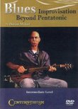 Blues Improvisation-Beyond Pentatonic (DVD)