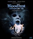 Subspecies III: Bloodlust [Blu-ray]