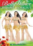 The Bellydance Shimmy Workout