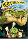 Gigantosaurus: Dino Tales