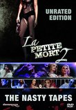 La Petite Mort 2: The Nasty Tapes - Unrated Edition