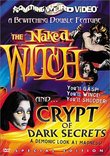 The Naked Witch / Crypt of Dark Secrets