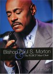 Bishop Paul S. Morton & The FGBCF Mass Choir: Let It Rain