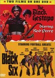 The Black Gestapo / The Black Six