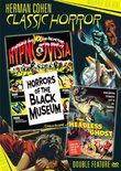 Herman Cohen Classic Horror Double Feature: Horrors of the Black Museum / The Headless Ghost