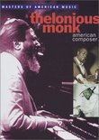 Thelonious Monk -  American Composer