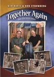 Ken Davis and Bob Stromberg: Together Again, For the First Time