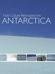 Hub Culture Retrospectives: ANTARCTICA
