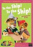 Between the Lions: To the Ship, To the Ship!