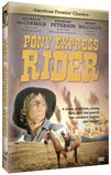 American Frontier Classics: Pony Express Rider
