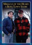 Miracle of the Heart: A Boys' Town Story