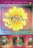 Rebecca's Garden, Vol. 4: Container Gardening