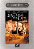 The Quick and the Dead (Superbit Collection)