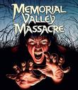Memorial Valley Massacre [Blu-ray]