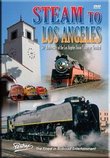 Steam to Los Angeles, 50th Anniversary of the Los Angeles Union Passenger Terminal